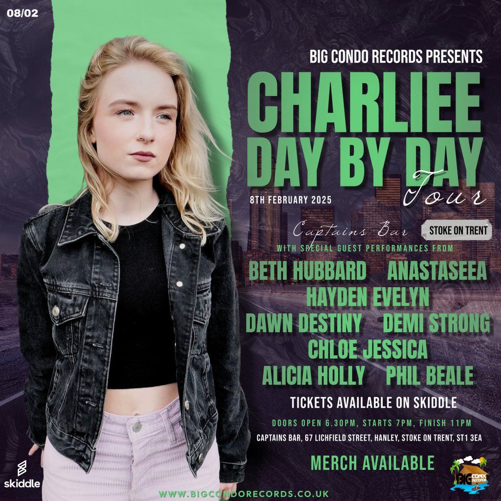 Big Condo Records Presents Charliee Day by Day Tour Stoke