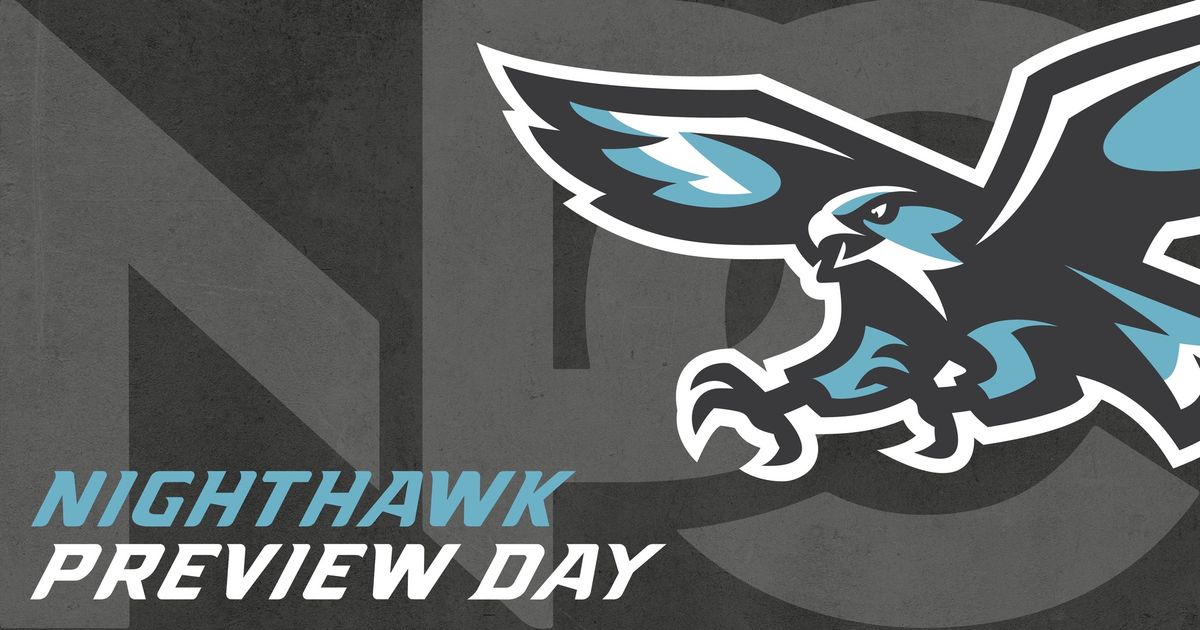 Nighthawk Preview Day