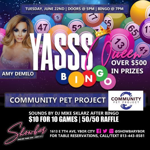 YASSS Queen Bingo - 06\/22\/21 - Benefiting COMMUNITY PET PROJECT
