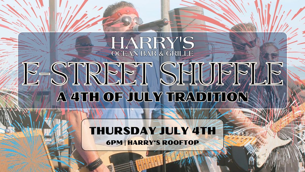 July 4th with The E Street Shuffle!
