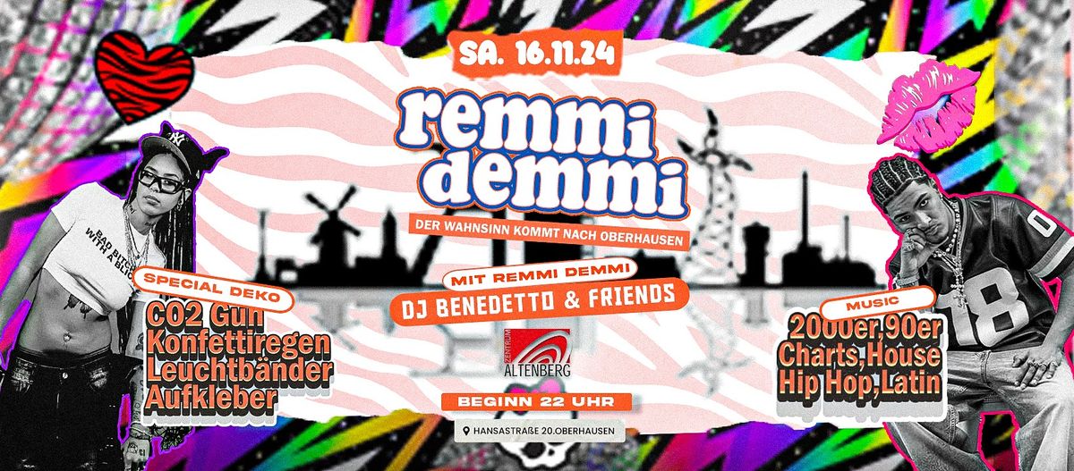 REMMI DEMMI \u2022 Der Wahnsinn kommt nach Oberhausen \u2022 Sa. 16.11.