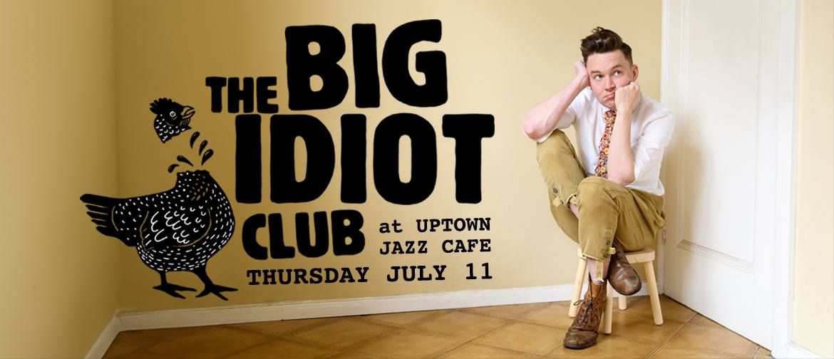 The Big Idiot Club at Uptown Jazz Cafe