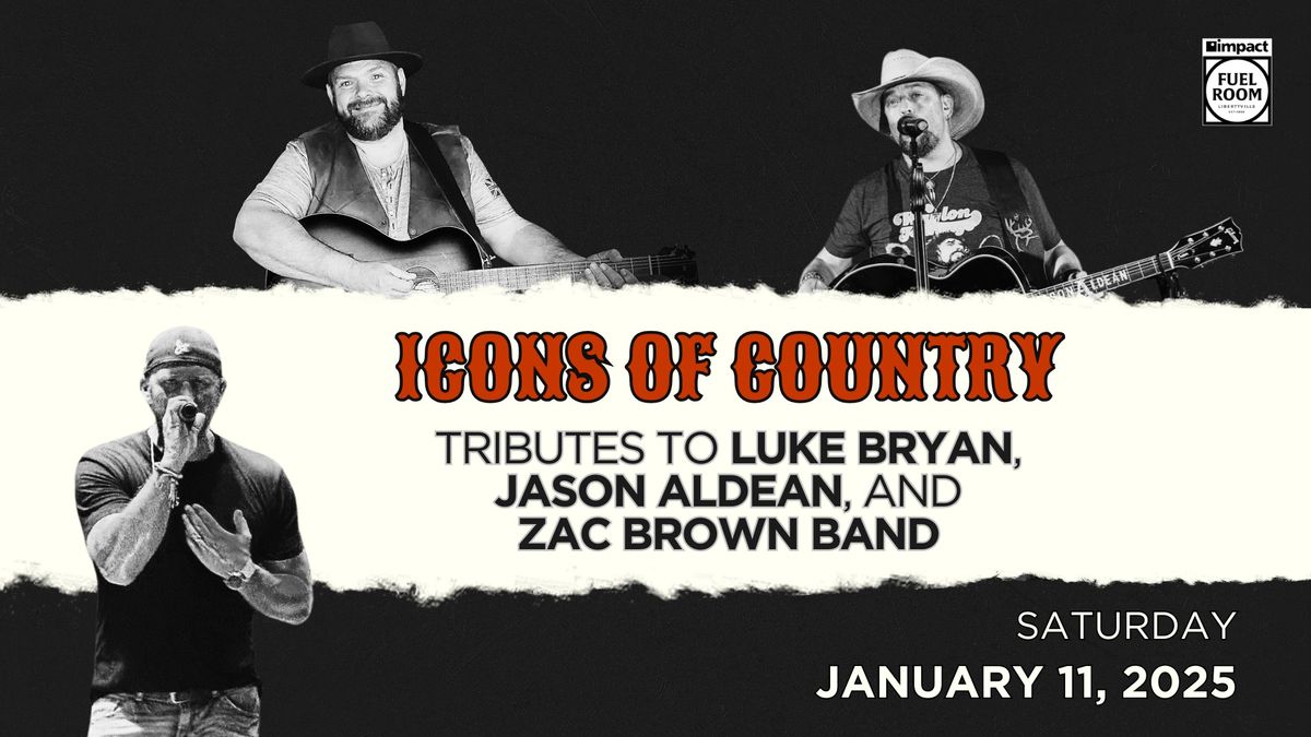 Icons of Country: Tributes to Luke Bryan, Jason Aldean, and Zac Brown Band at Impact Fuel Room