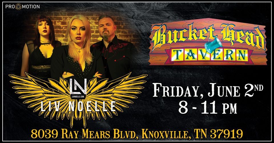 Liv Noelle BucketHead Tavern, BucketHead Tavern, Knoxville, 2 June 2023