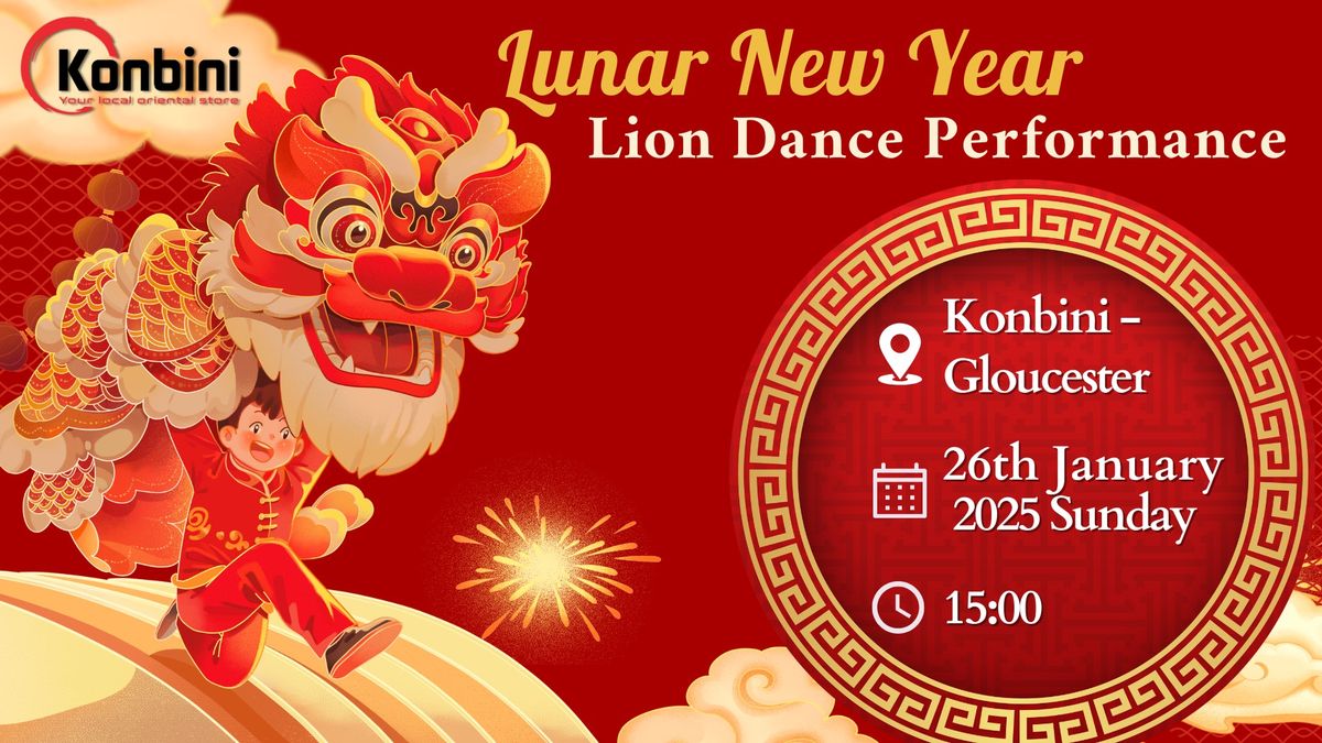 \ud83d\udc09\ud83e\udd81 Lunar New Year Festival at Konbini Gloucester!