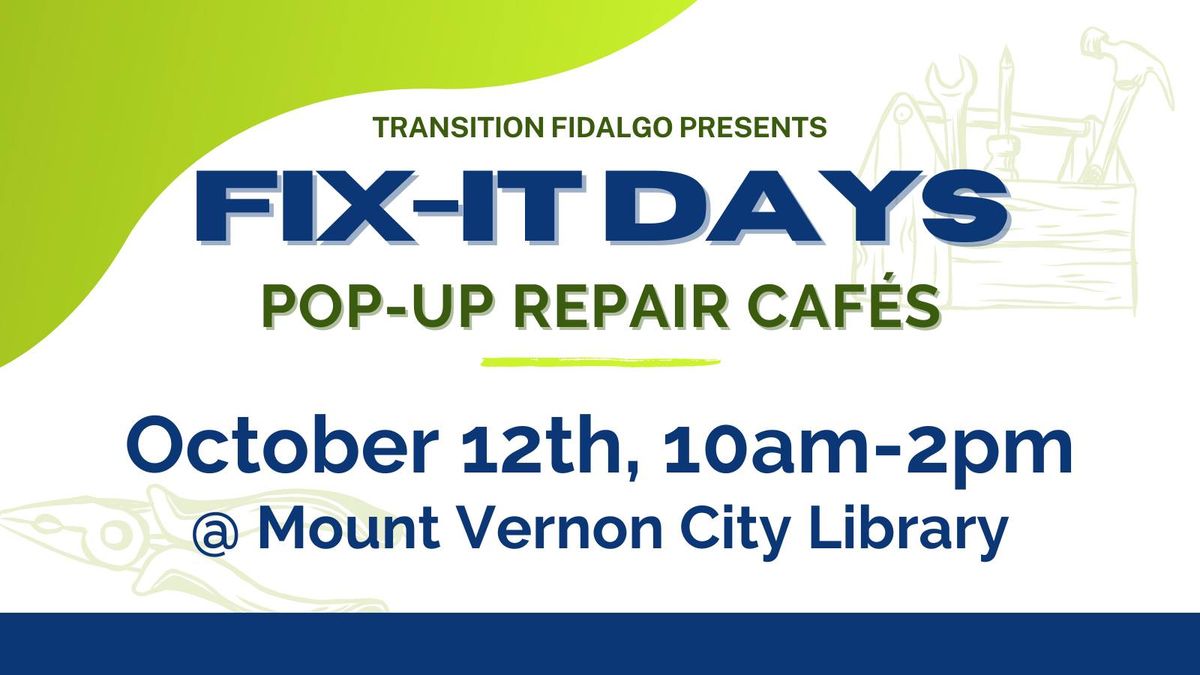 Fix-It Day Repair Cafe @ Mount Vernon City Library