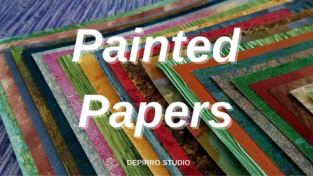 Painted Papers  (A&C Tacoma)