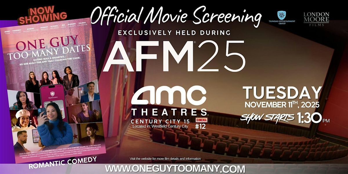 Official Movie Screening of "One Guy Too Many Dates" at AMC Century City