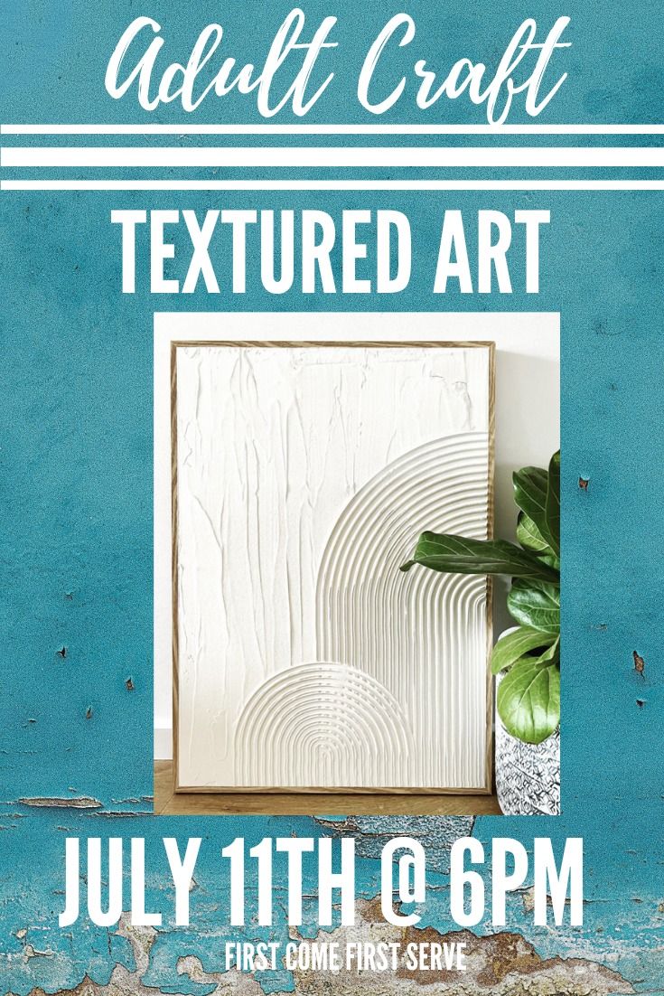 Adult Craft: Textured Art