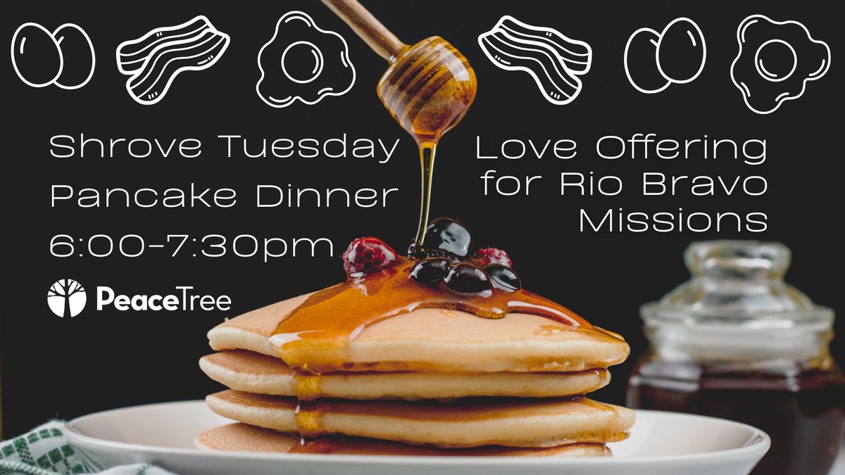 Shrove Tuesday | Missions Fundraiser Dinner