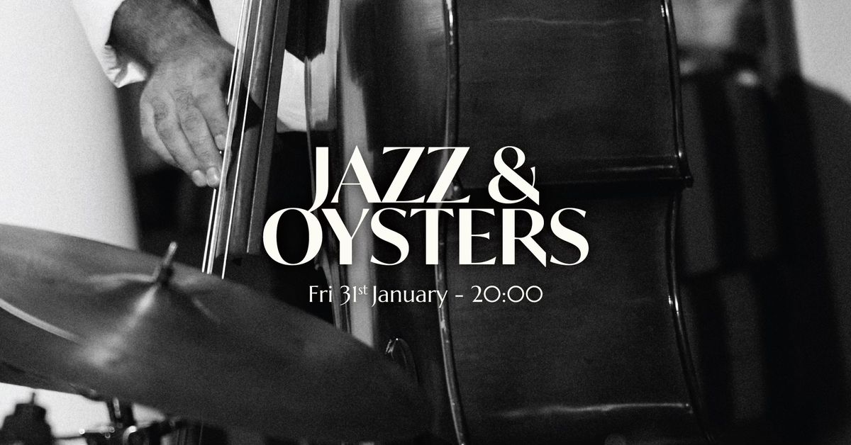 Jazz & Oysters at NOV\u00c9L