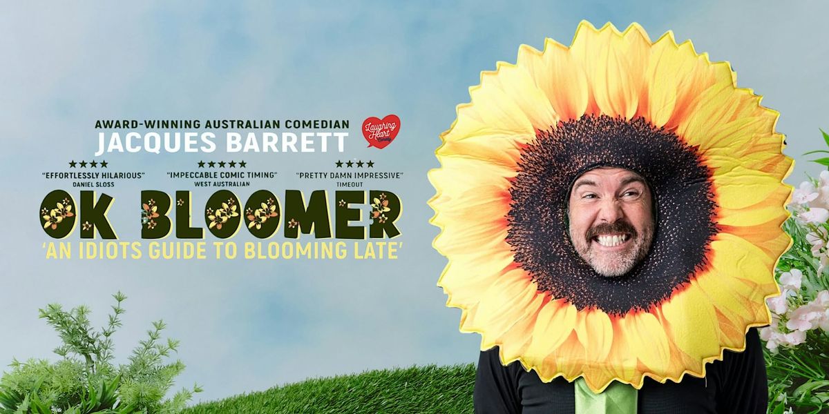 Jacques Barrett | OK Bloomer (Trial Show) | CAIRNS