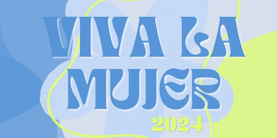 Viva La Mujer 2024