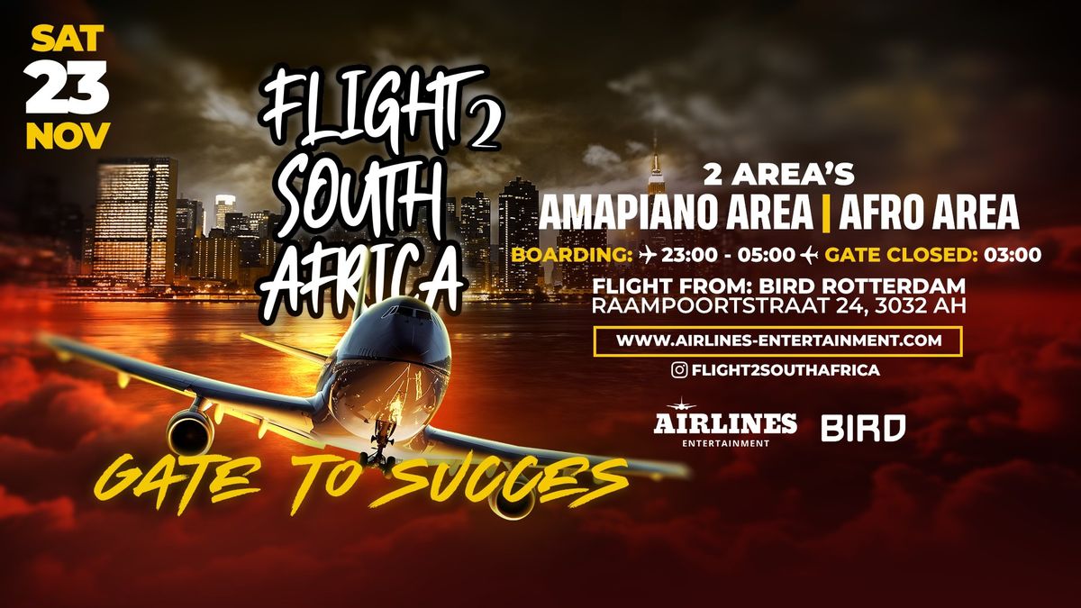 Flight 2 South Africa | Gate to Succes