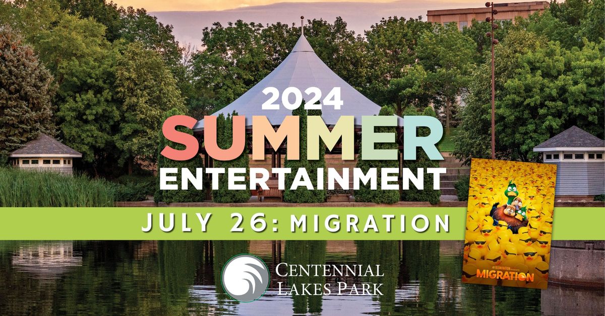 Movies in the Park at Centennial Lakes Park: MIGRATION