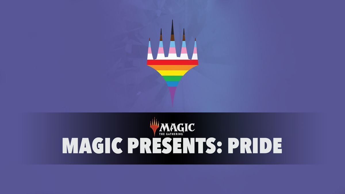 MTG Magic Presents: Pride!