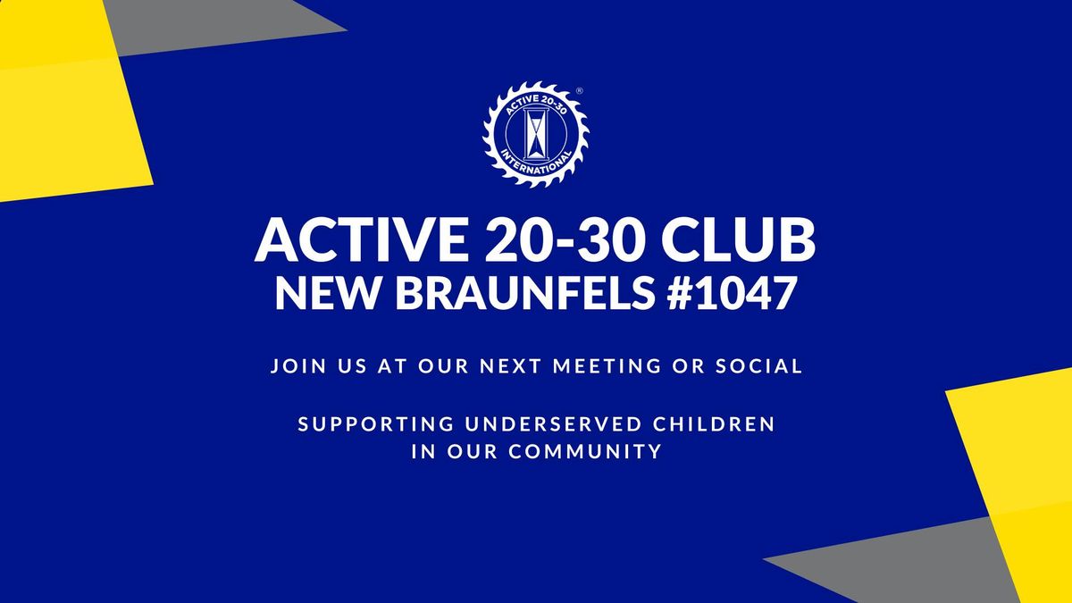 Active 20-30 Club of New Braunfels #1047 Meeting