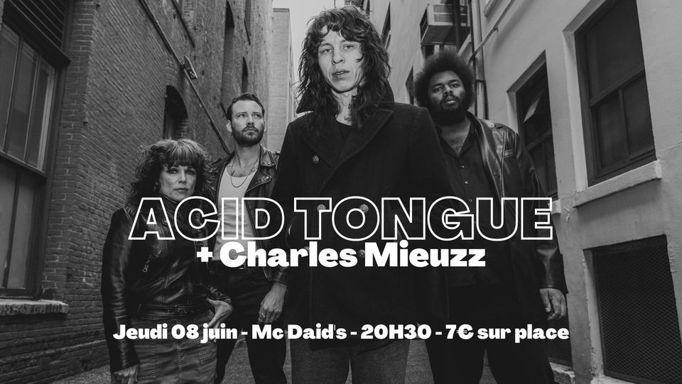 Acid Tongue + Charles Mieuzz @ Mc Daid's 