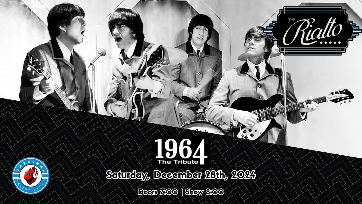 1964 The Tribute @ The Rialto