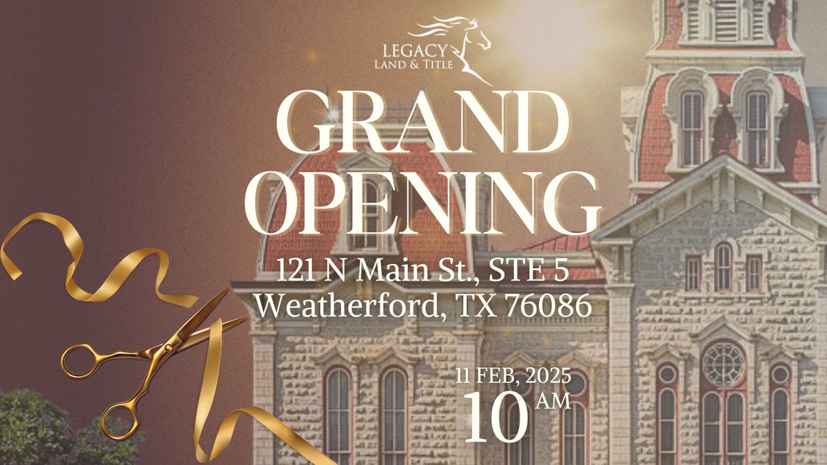 Legacy Land & Title Weatherford Location Ribbon Cutting