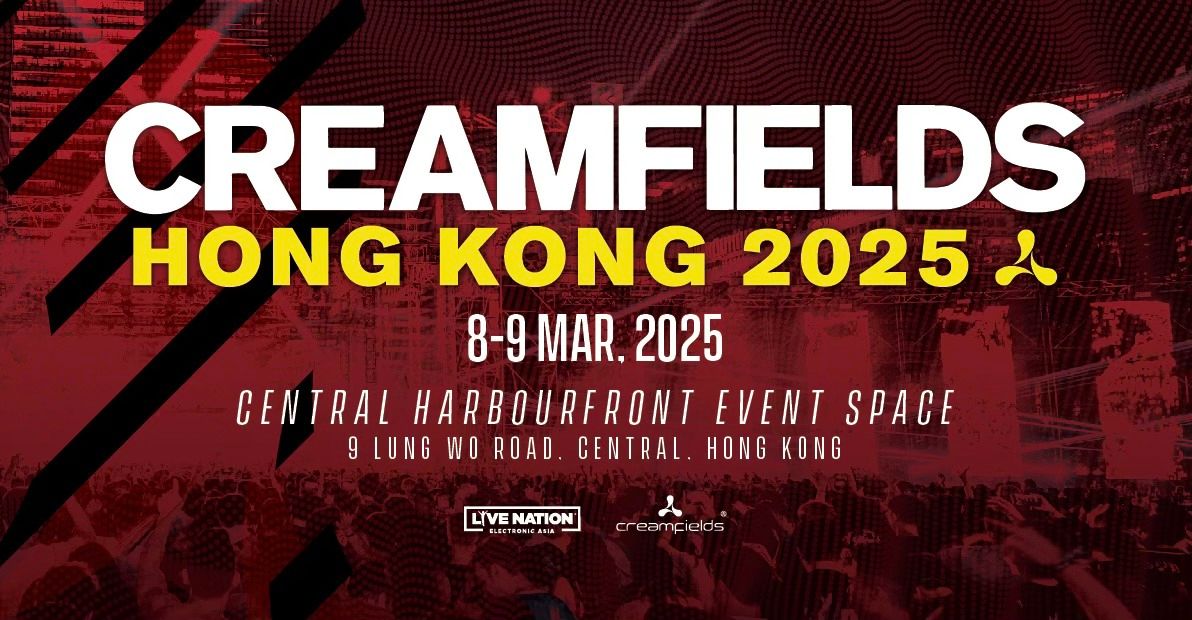 Creamfields Hong Kong 2025