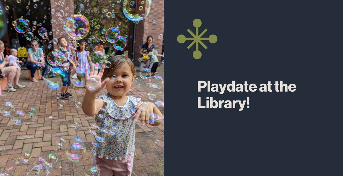 Playdate at the Library!