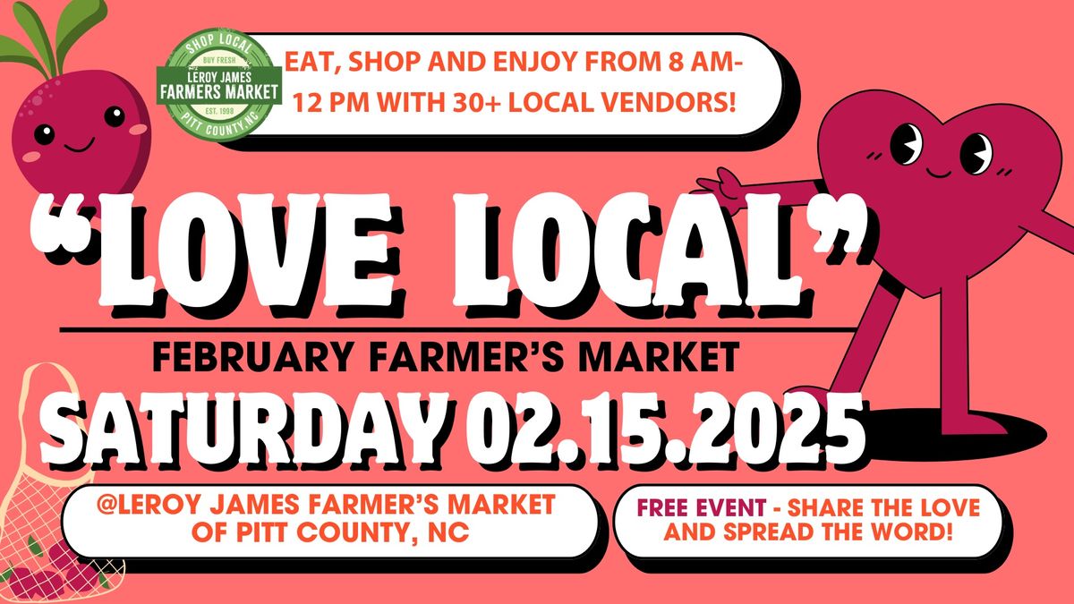 \u201cLove Local\u201d February Farmer\u2019s Market