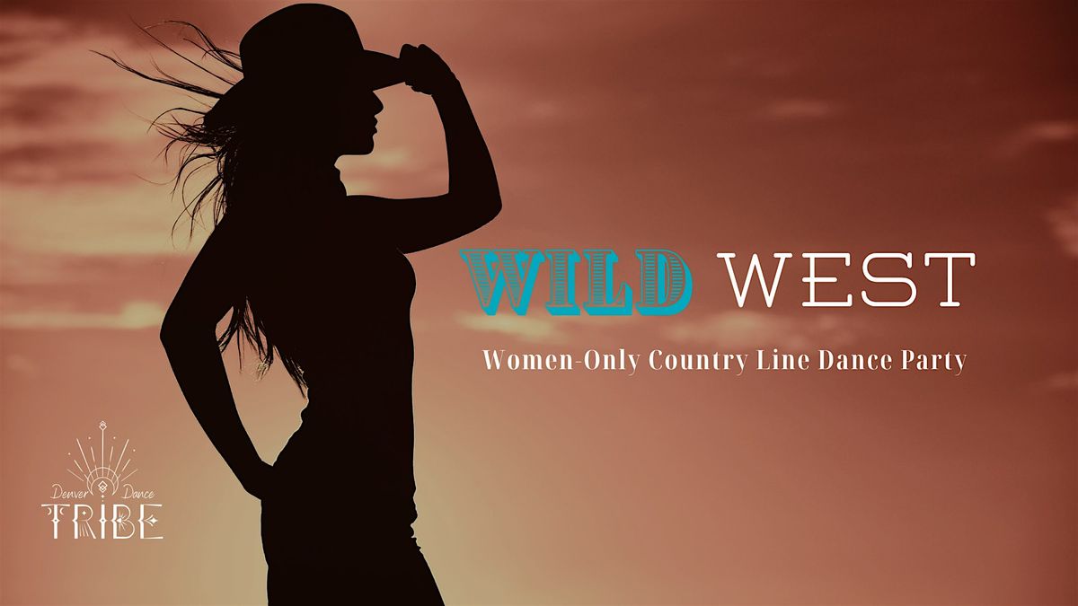 Wild West- Country Line Dance Lessons for Ladies!