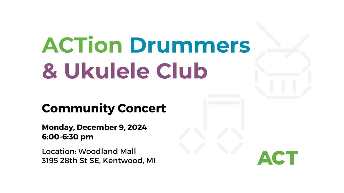 Ukulele Club & ACTion Drummers Community Concert