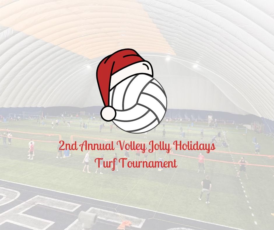 2nd Annual "Volley Jolly Holidays" Turf Triples Tournament