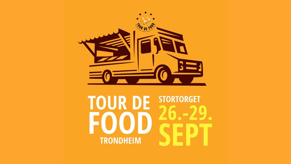 Food Truck Festival i Trondheim - Tour de Food 2024