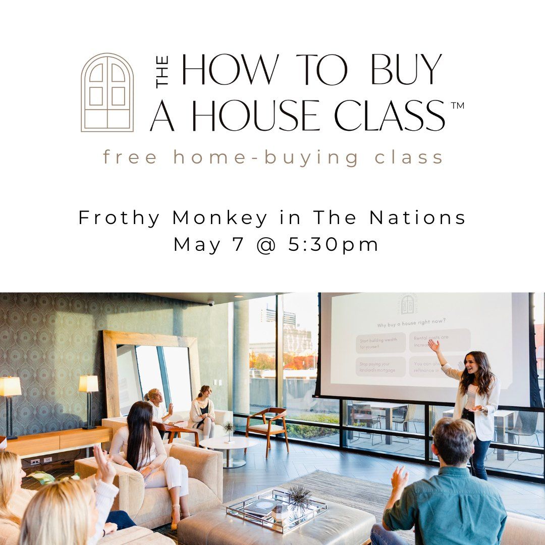 The How to Buy a House Class