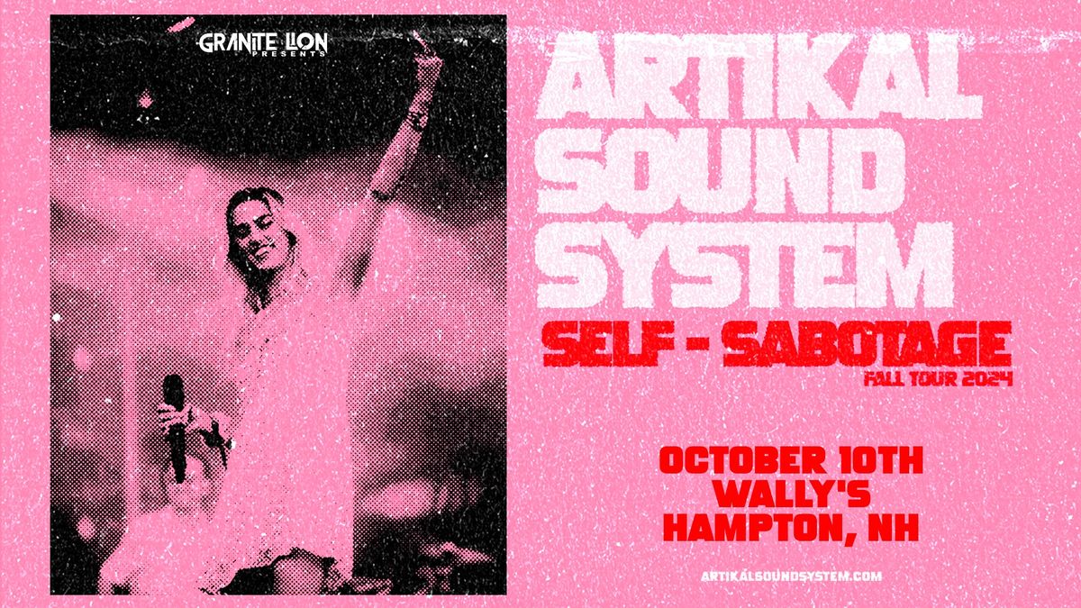 Granite Lion presents: Artikal Sound System