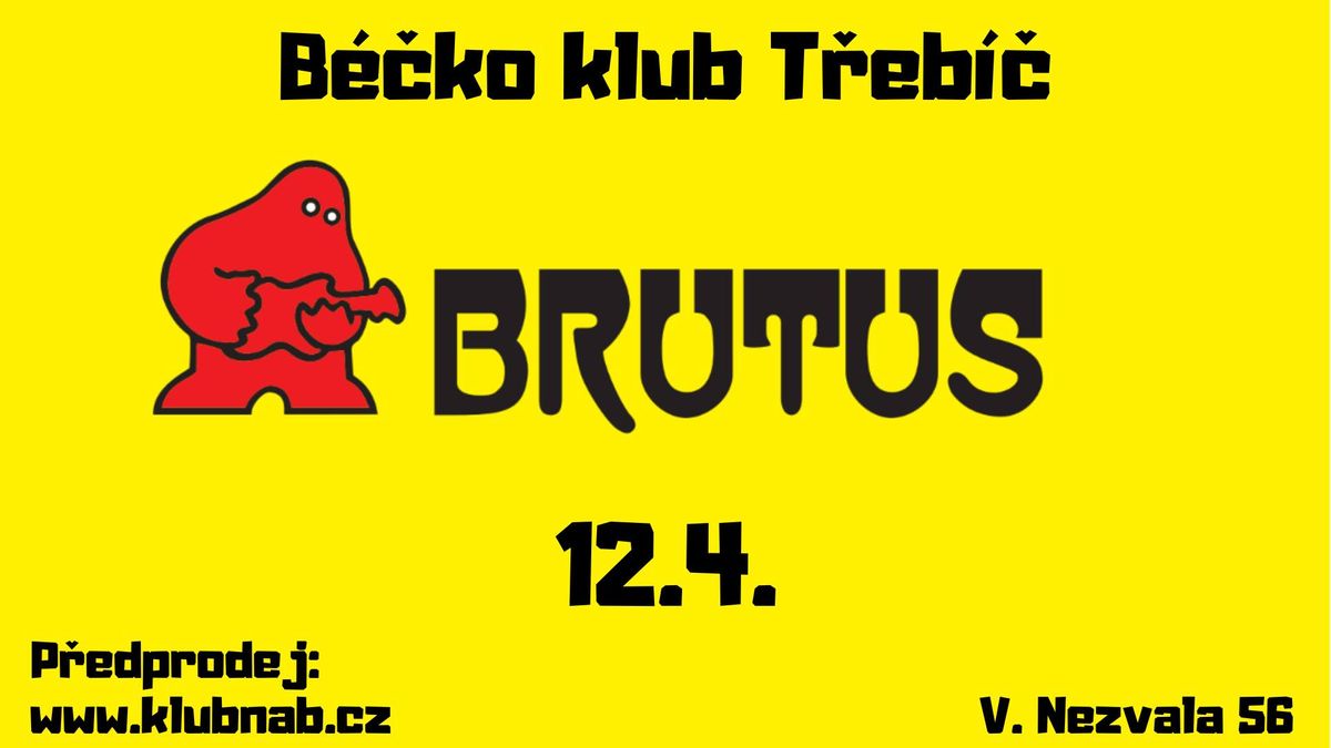 BRUTUS na B\u00e9\u010dku