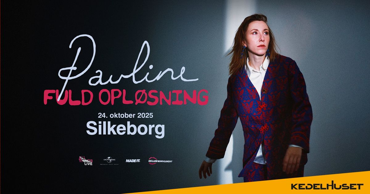 Pauline \/ Kedelhuset, Silkeborg