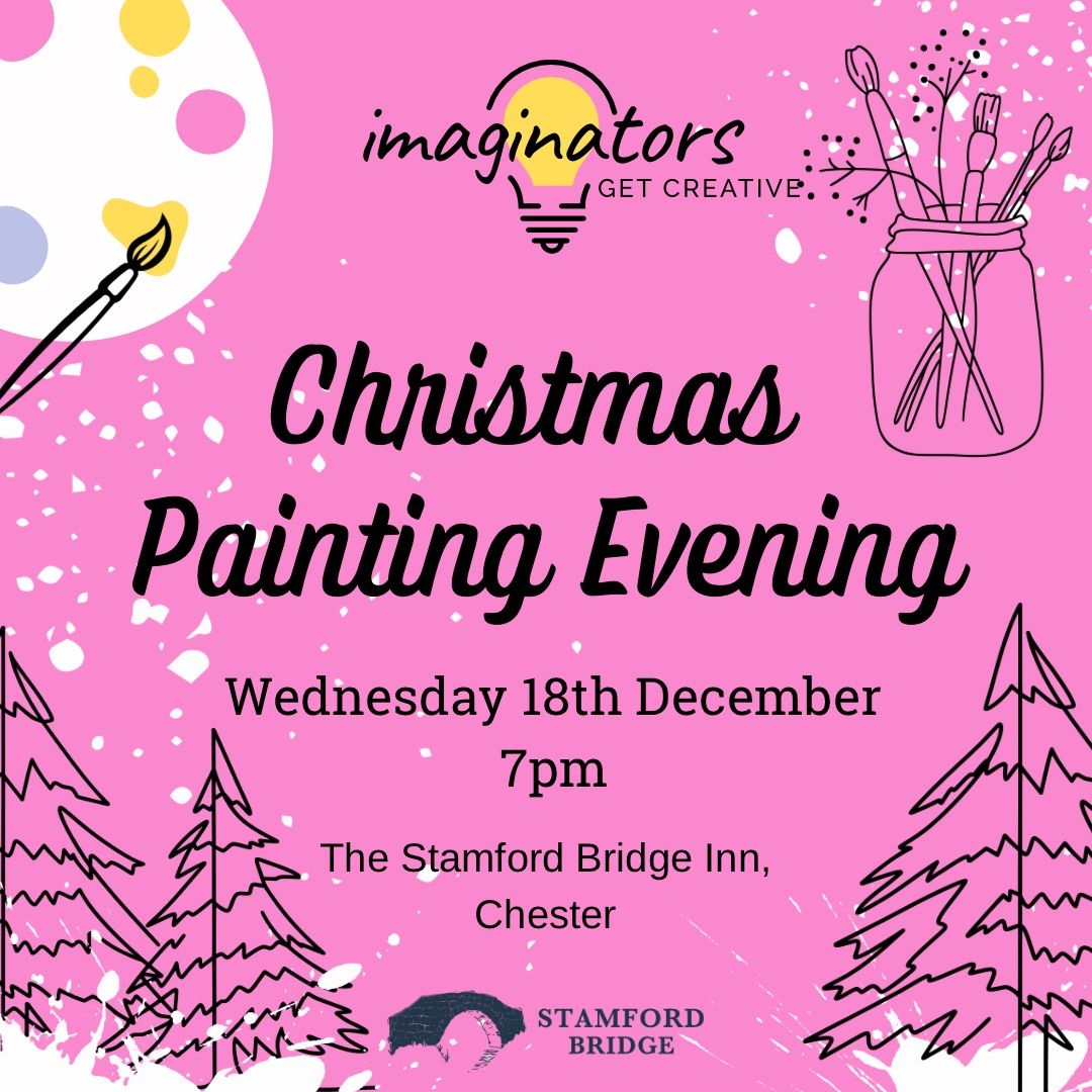 Christmas Special - Painting In The Pub - The Stamford Bridge Inn - Chester 