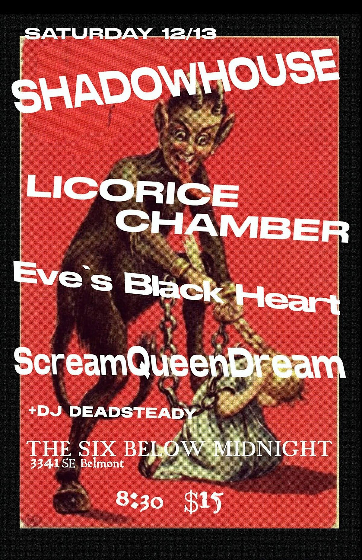 Shadowhouse w\/ Licorice Chamber and Eve's Black Heart + Scream Dream Queen