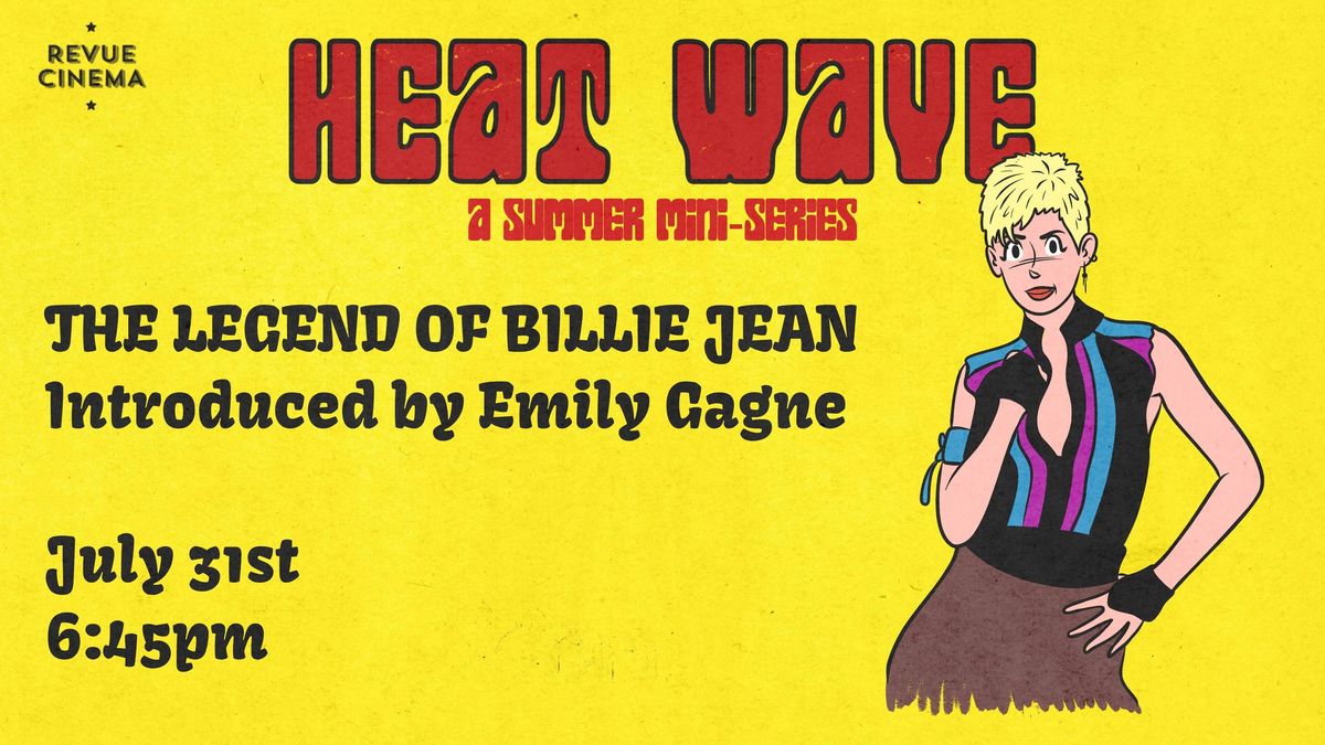 Heat Wave: THE LEGEND OF BILLIE JEAN (1985) - Presented by Emily Gagne