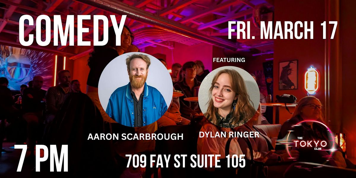 Live Comedy at The Tokyo Club - Aaron Scarbrough, The Tokyo Club ...