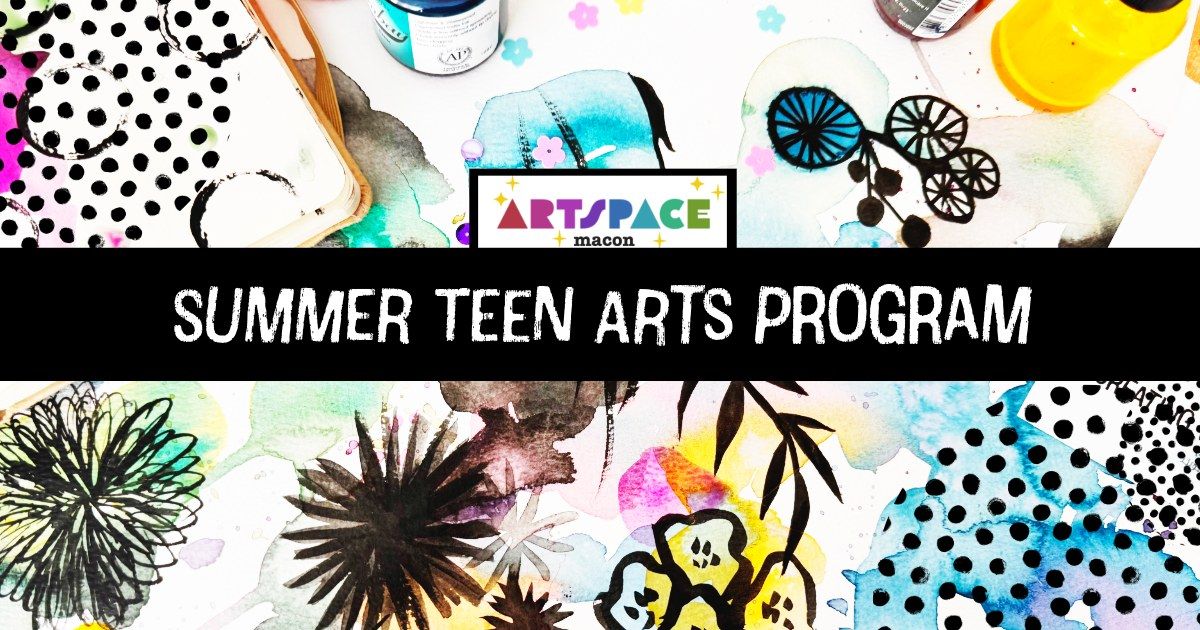 Summer Teen Arts Program 
