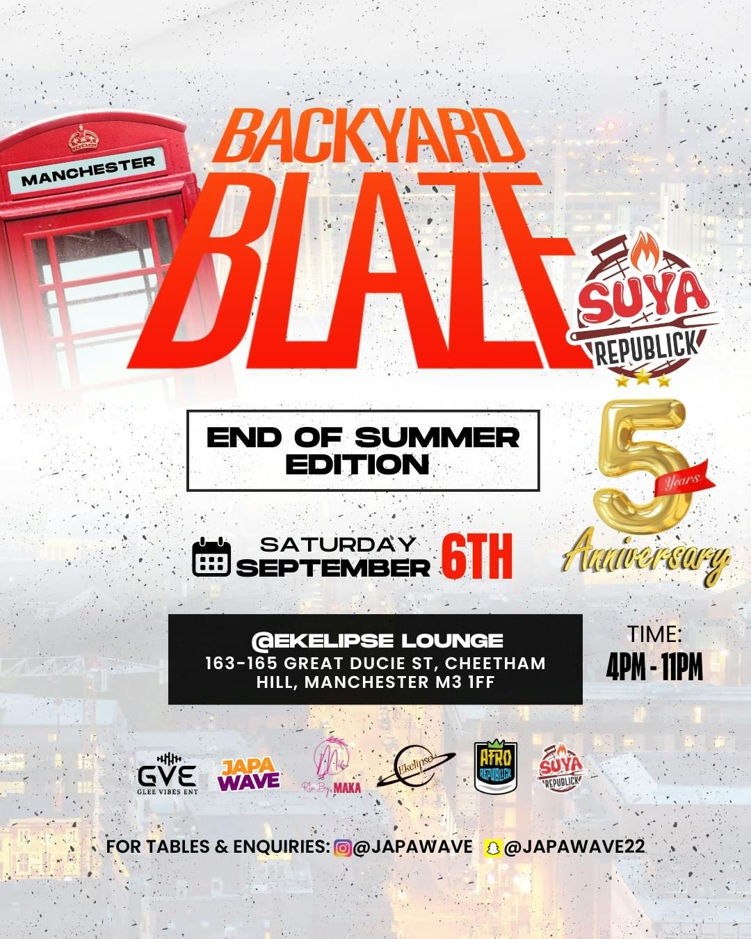 BACKYARD BLAZE END OF SUMMER EDITION ( Manchester )