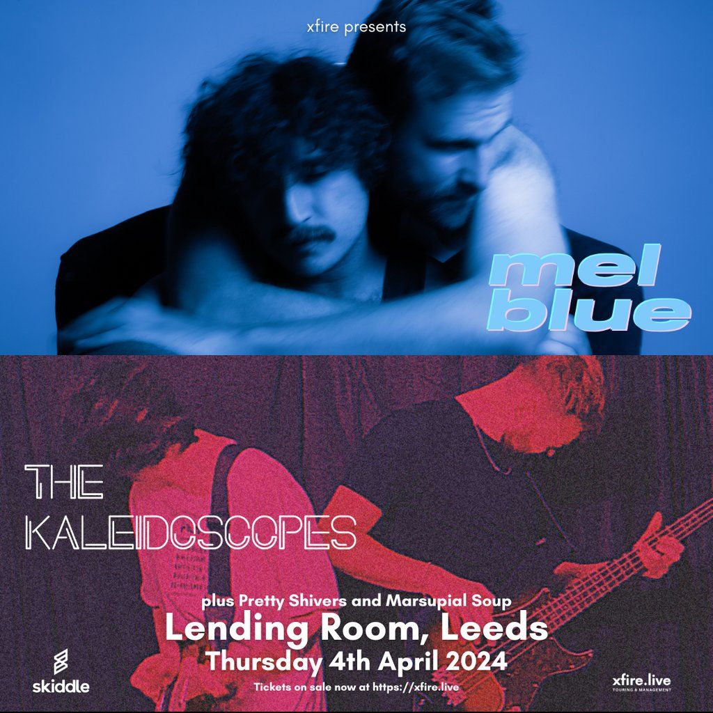 Mel Blue + The Kaleidoscopes + support - Leeds