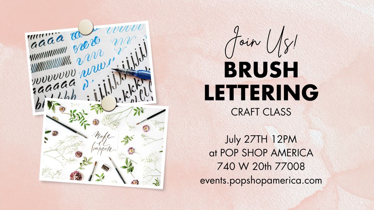 Brush Lettering Craft Class