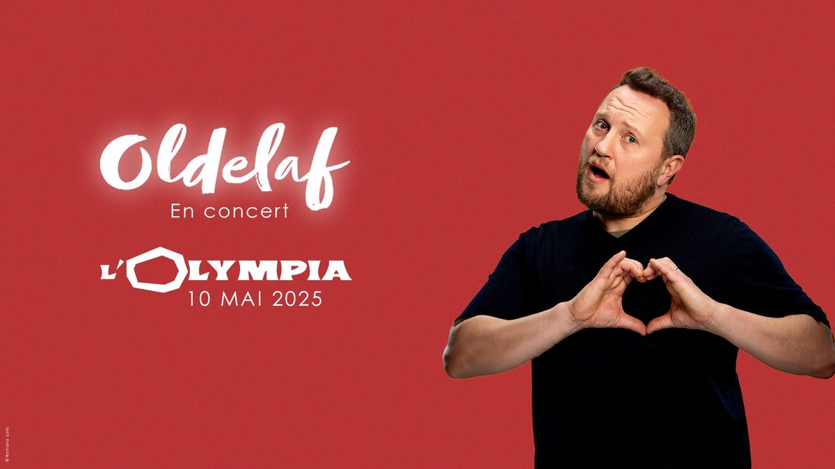 OLDELAF : 50 ans \u00e0 l'Olympia !