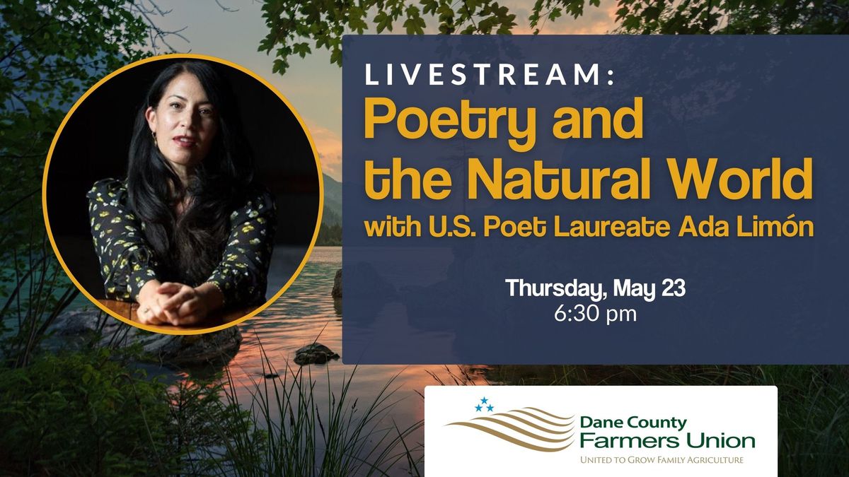 Livestream: Poetry and the Natural World with U.S. Poet Laureate Ada Lim\u00f3n