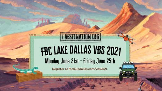 FBC Lake Dallas VBS 2021