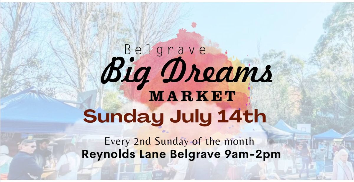 Belgrave Big Dreams July Market