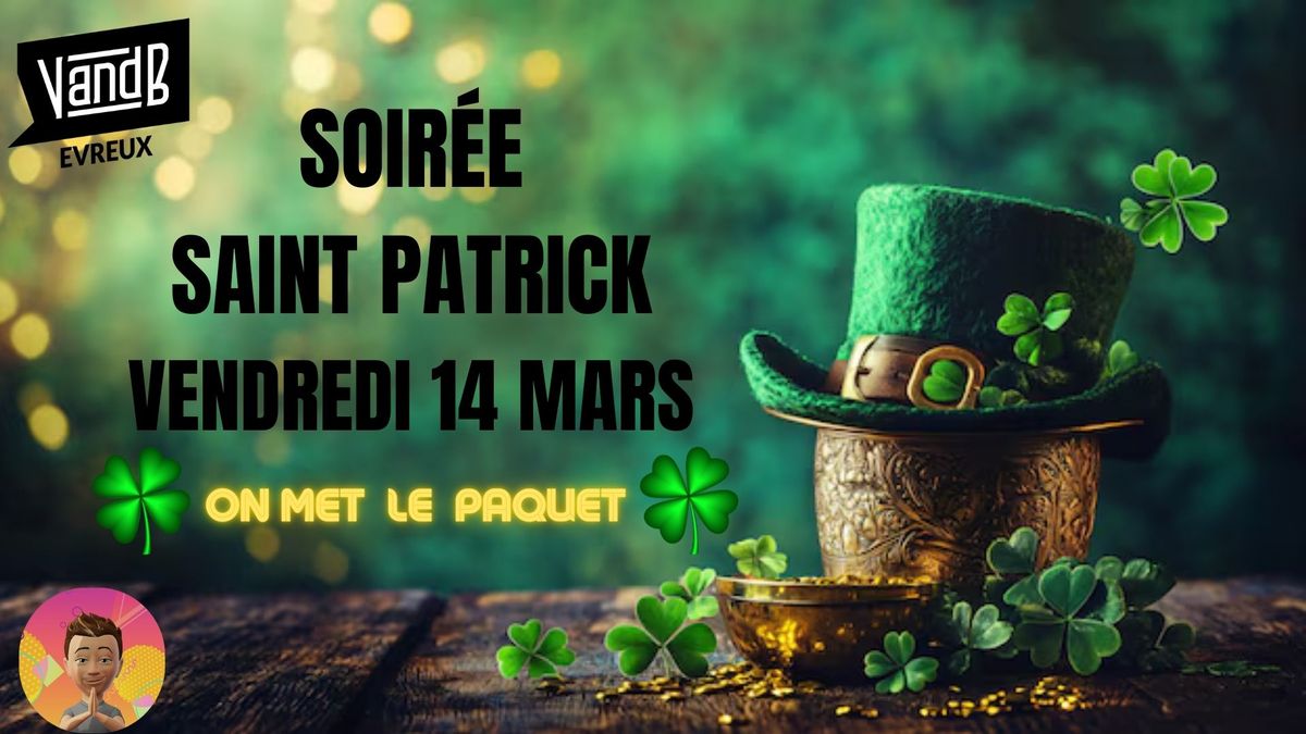 SOIR\u00c9E SAINT PATRICK