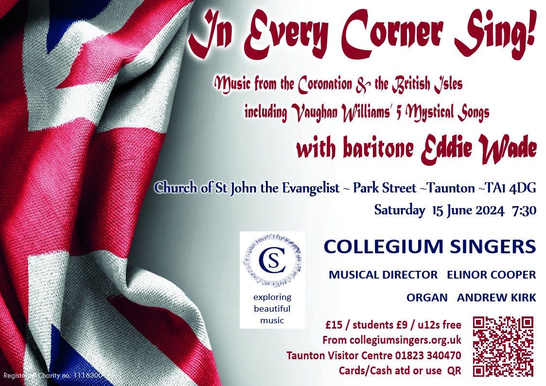 'In Every Corner Sing'- Music from the Coronation and the British Isles
