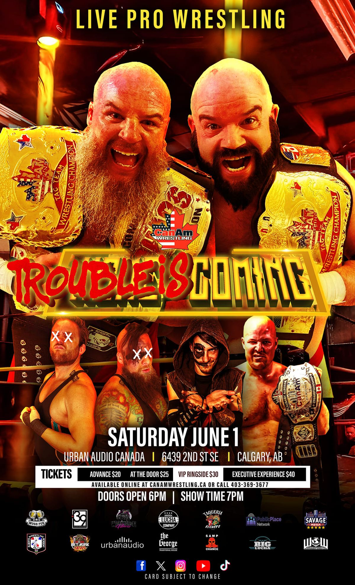 CanAm Wrestling Presents  "Trouble is Coming" !!